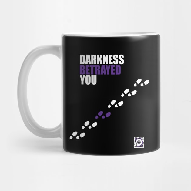 Darkness Betrayed You by cleverlynot